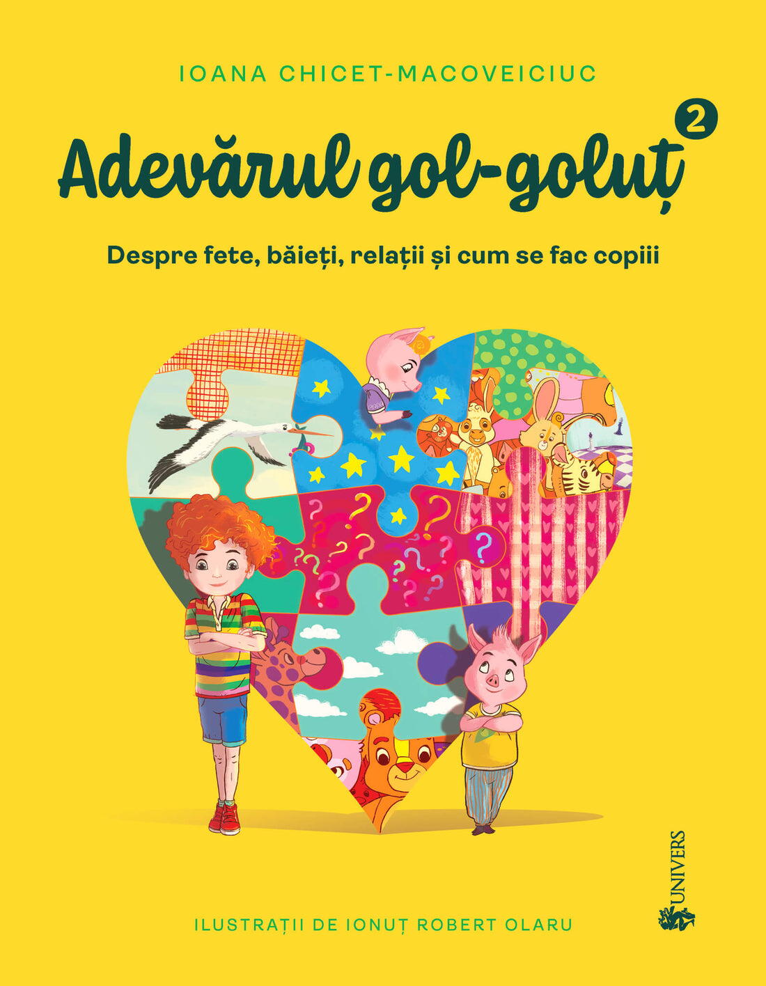 Adevarul gol-golut vol II. Despre fete, baieti, relatii si cum se fac copiii